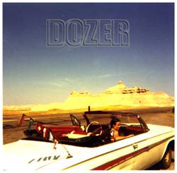Dozer (SWE) : Coming Down The Mountain